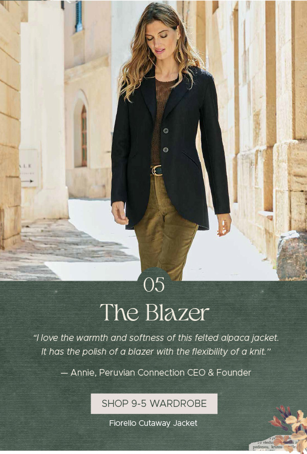 05. The Blazer | "I love the warmth and softness of this felted alpaca jacket. It has the polish of a blazer with the flexibility of a knit." | Shop 9-5 Wardrobe