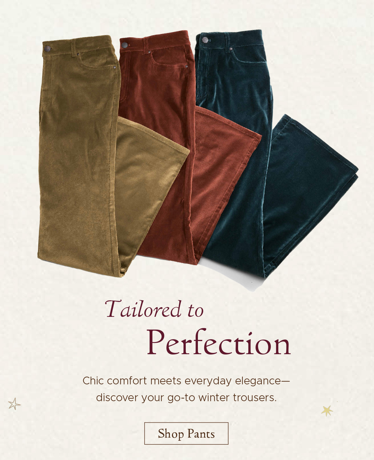 Tailored to Perfection | Chic comfort meets everyday elegance—discover your go-to winter trousers. | Shop Pants