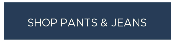 Shop Pants & Jeans