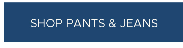 Shop Pants & Jeans