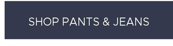 Shop Pants & Jeans