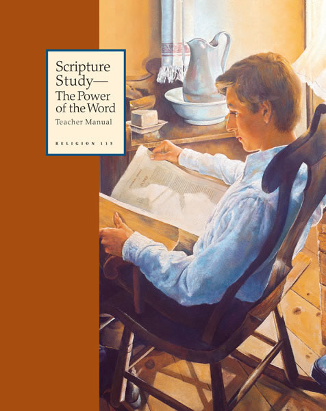 Scripture Study—The Power of the Word Teacher Manual |