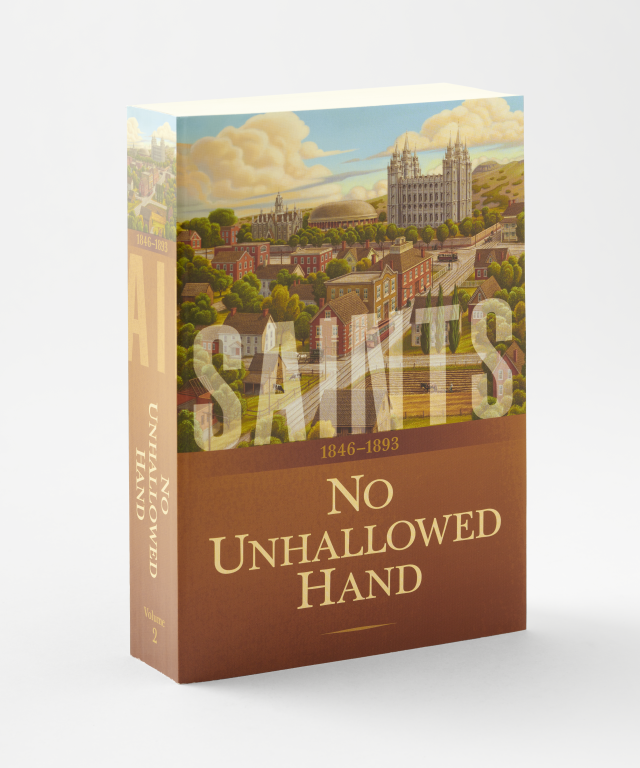 Saints: No Unhallowed Hand, 1846-1893