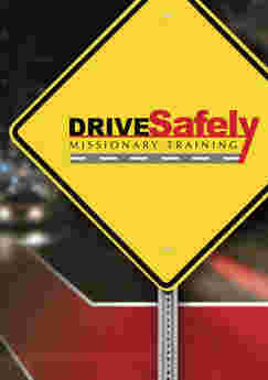 Drive Safely: Missionary Training