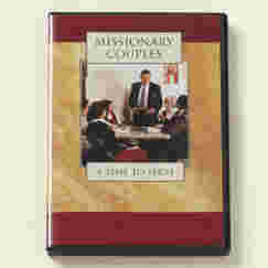 Missionary Couples: A Time to Serve