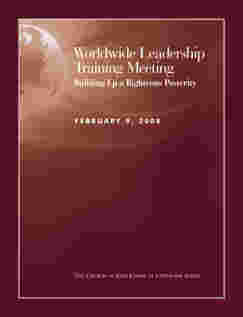 Worldwide Leadership: Building Up a Righteous Posterity