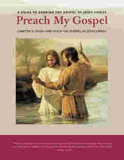 Preach My Gospel Chapter 3
