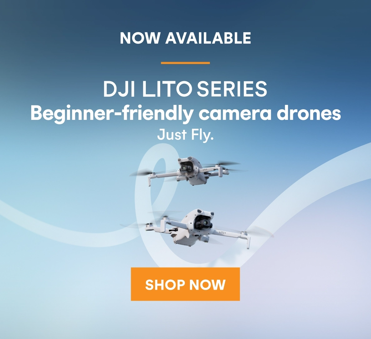 Now available! DJI Lito series