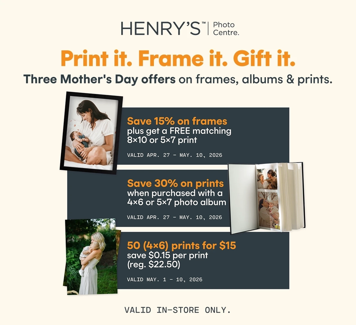Three Mother's Day offers in-store! Save on frames, albums and prints.