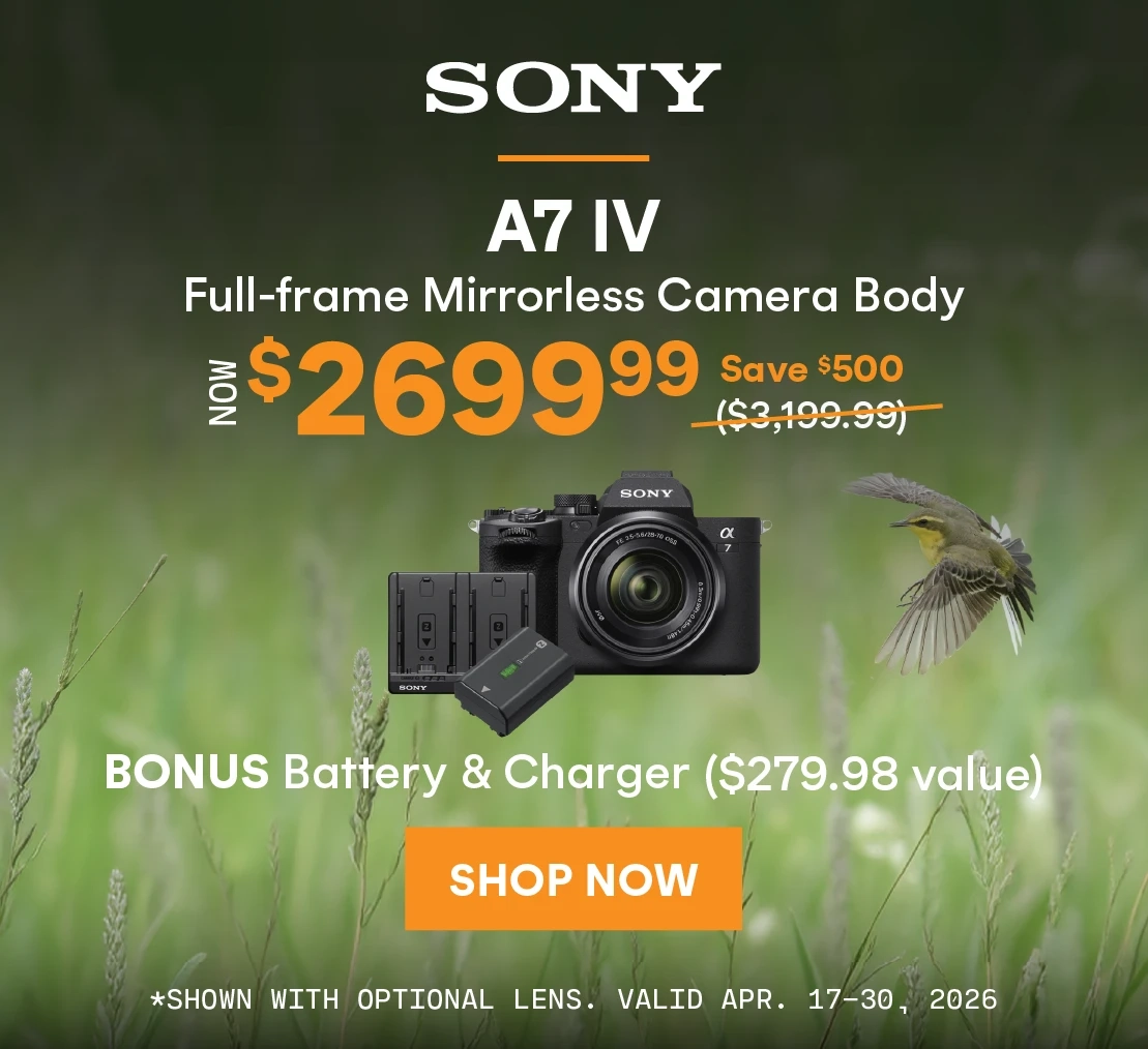 Save $500 on a Sony A7 IV Mirrorless Camera Body and get a bonus battery and charger– A $279.98 value!