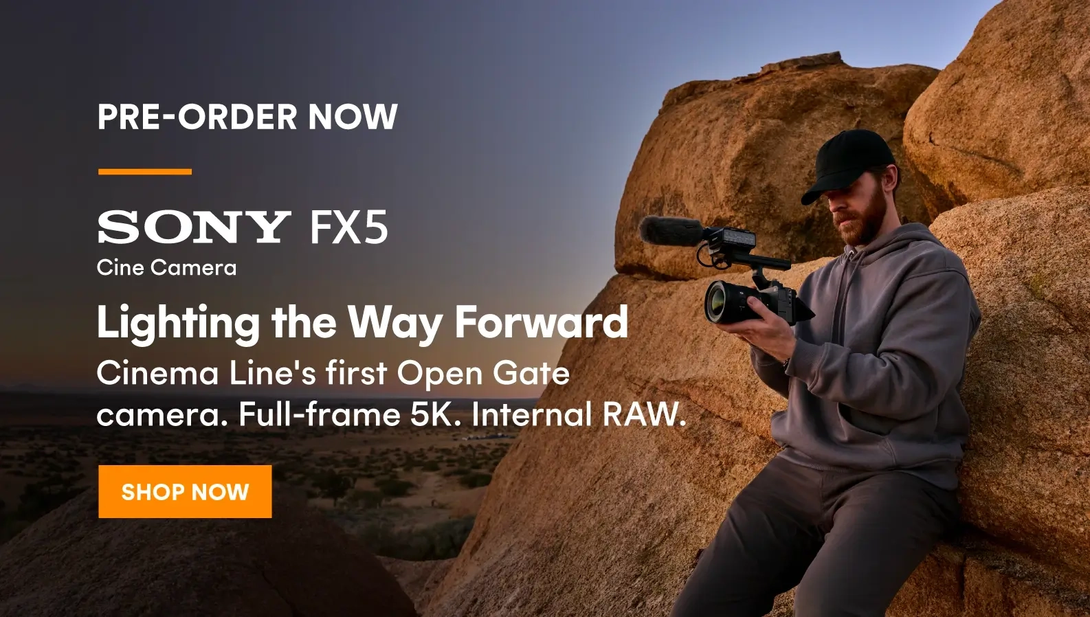 Pre-order the new Sony FX5 today!