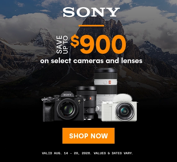 Save up to $900 on select Sony cameras and lenses!