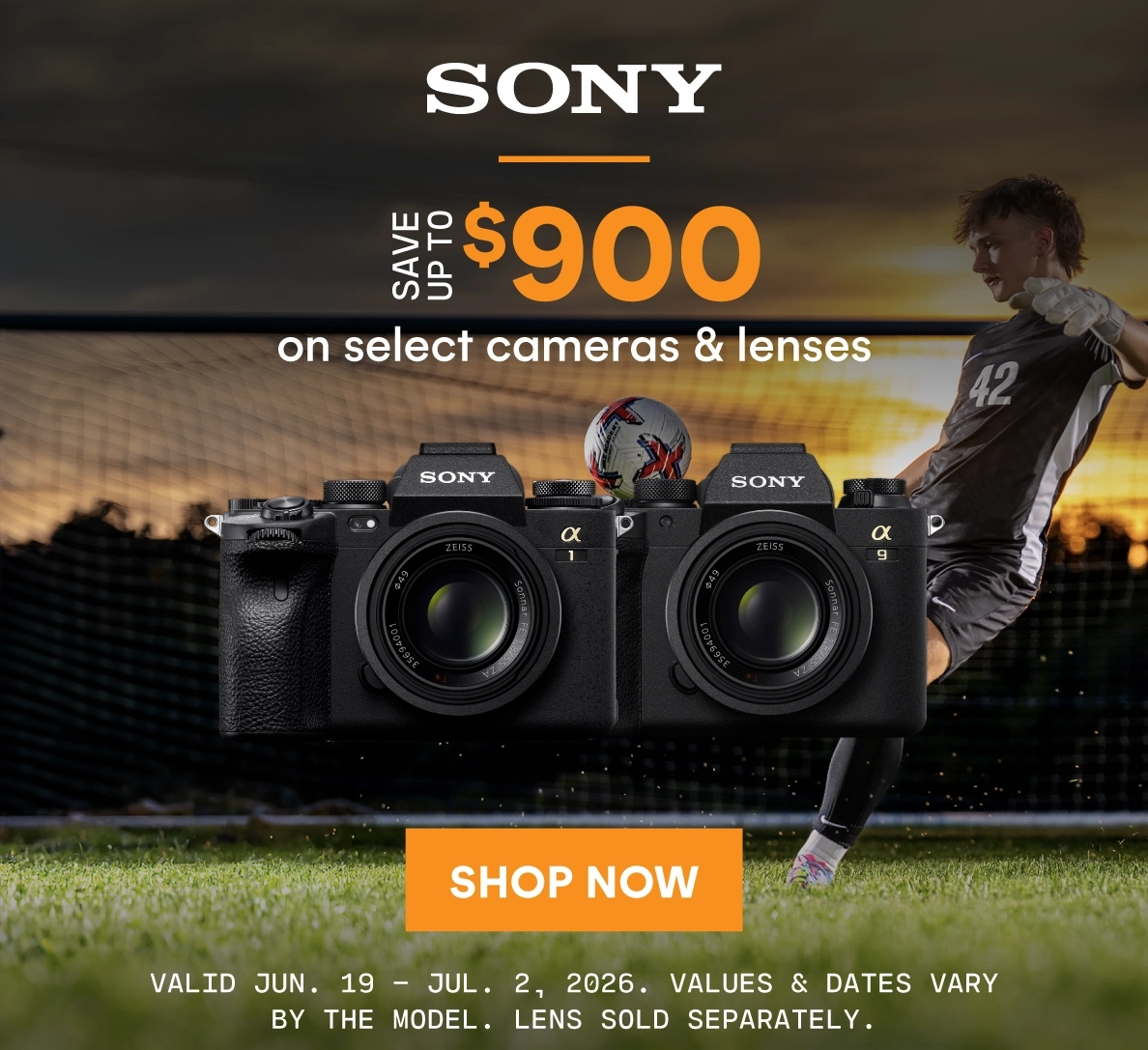 Save up to $900 on select Sony Cameras & Lenses. Dates vary.