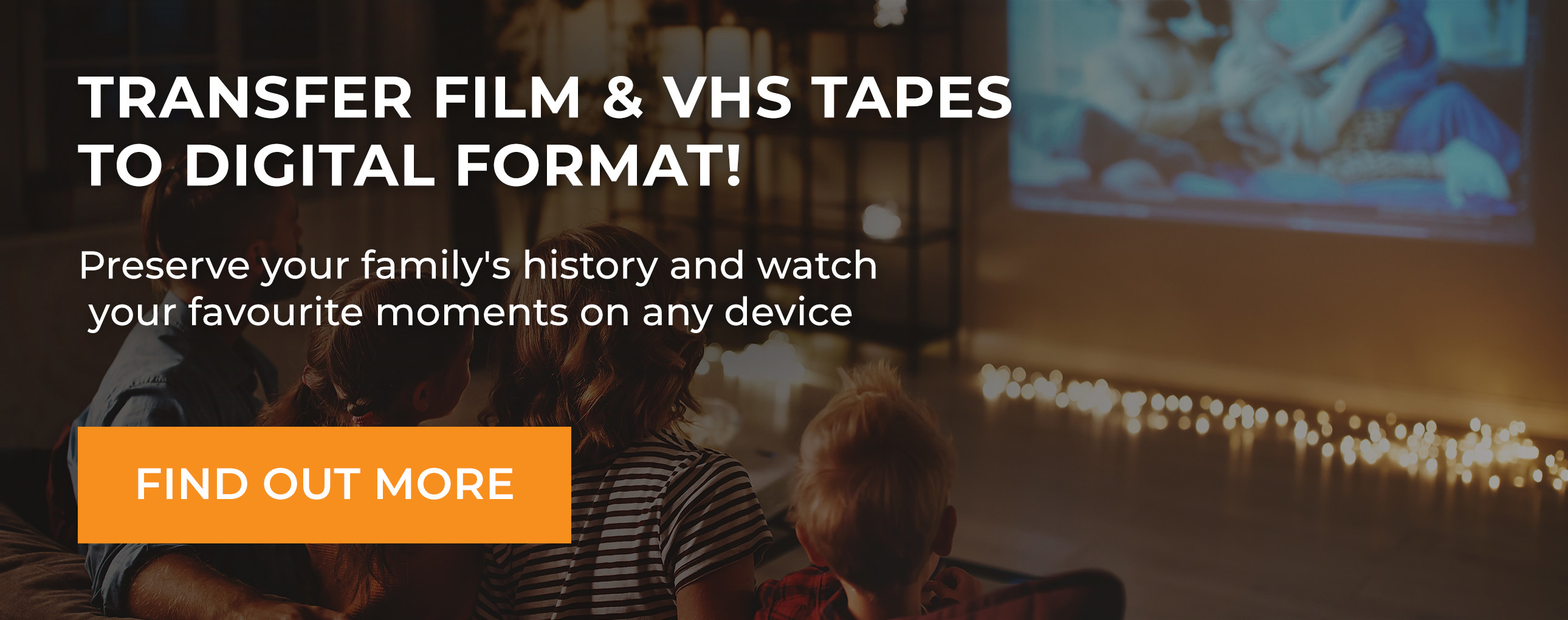 Transfer film and VHS tape to digital format!
