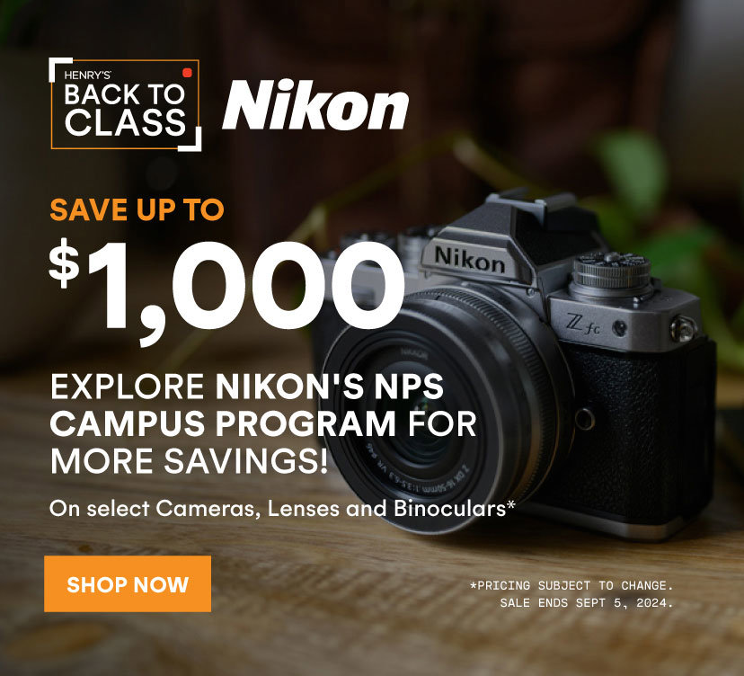 Text reads, explore Nikon’s N.P.S. campus program for more savings. Save up to $1000. on select cameras, lenses and binoculars. Pricing subject to change. Sale ends September 5. Shop Now.