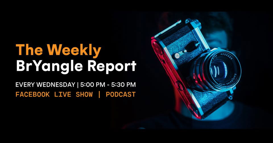 Event-Weekly-BrYangle-Report-Bryan-Weiss-Facebook-Live-Wednesdays-2025.jpg
