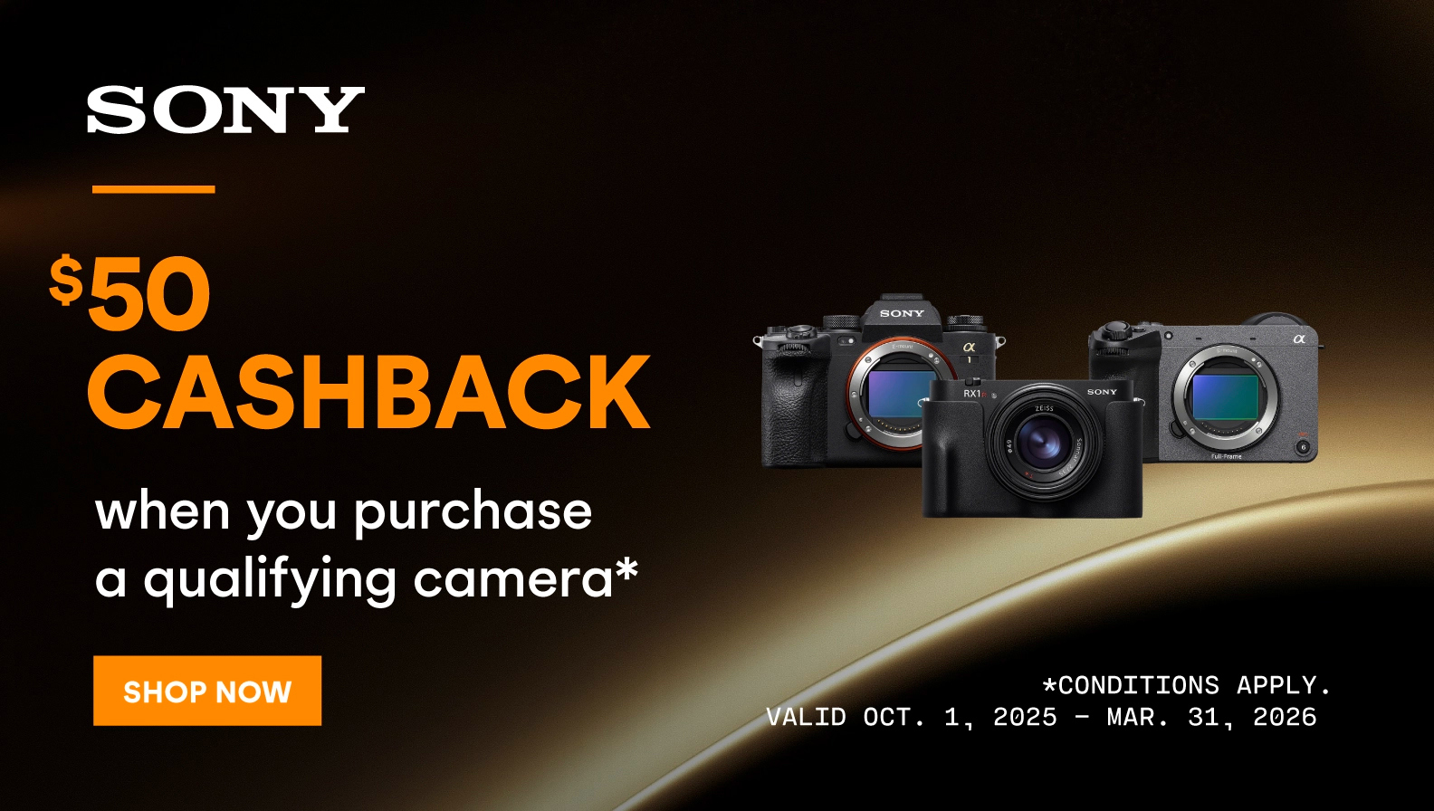 $50 cash back when you purchase a qualifying Sony Camera