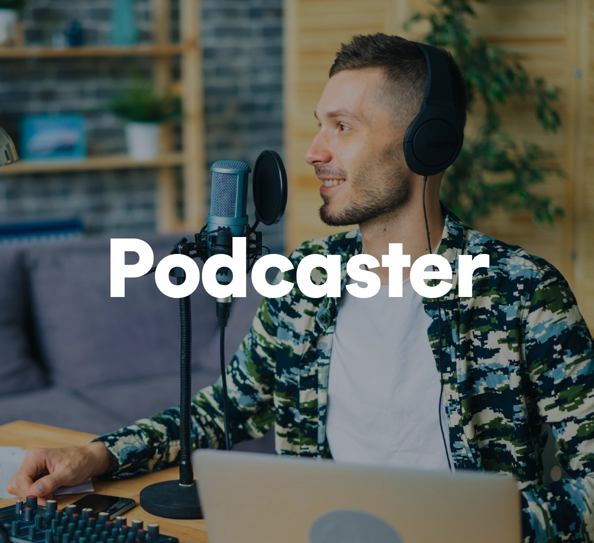 Podcaster