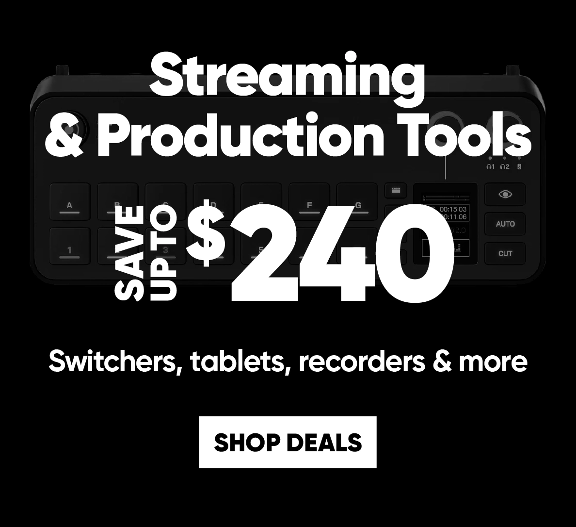 Black Friday deals on Streaming and Production Tools