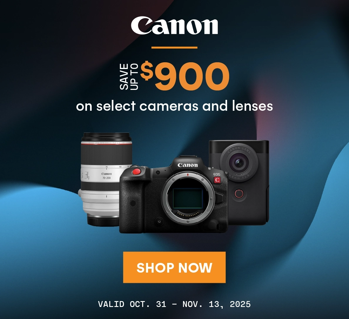 Save up to $900 on select cameras and lenses