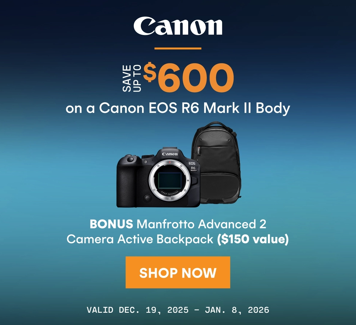 Save $600 on the Canon EOS R6 Mark II body plus get a bonus Manfrotto Advanced 2 Backpack!