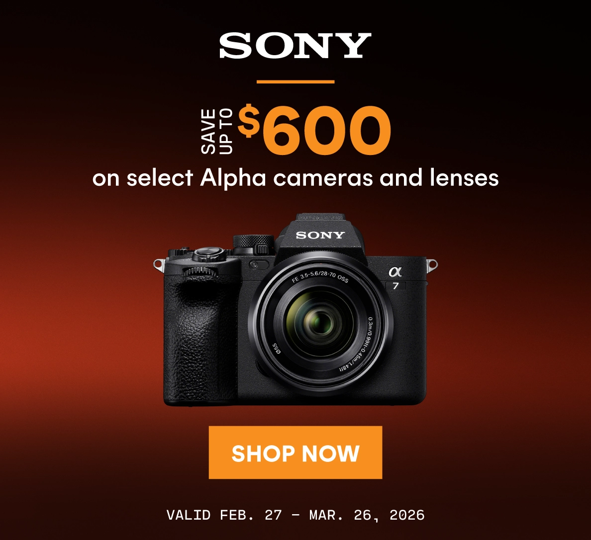 Save up to $600 on select Sony Alpha cameras & lenses