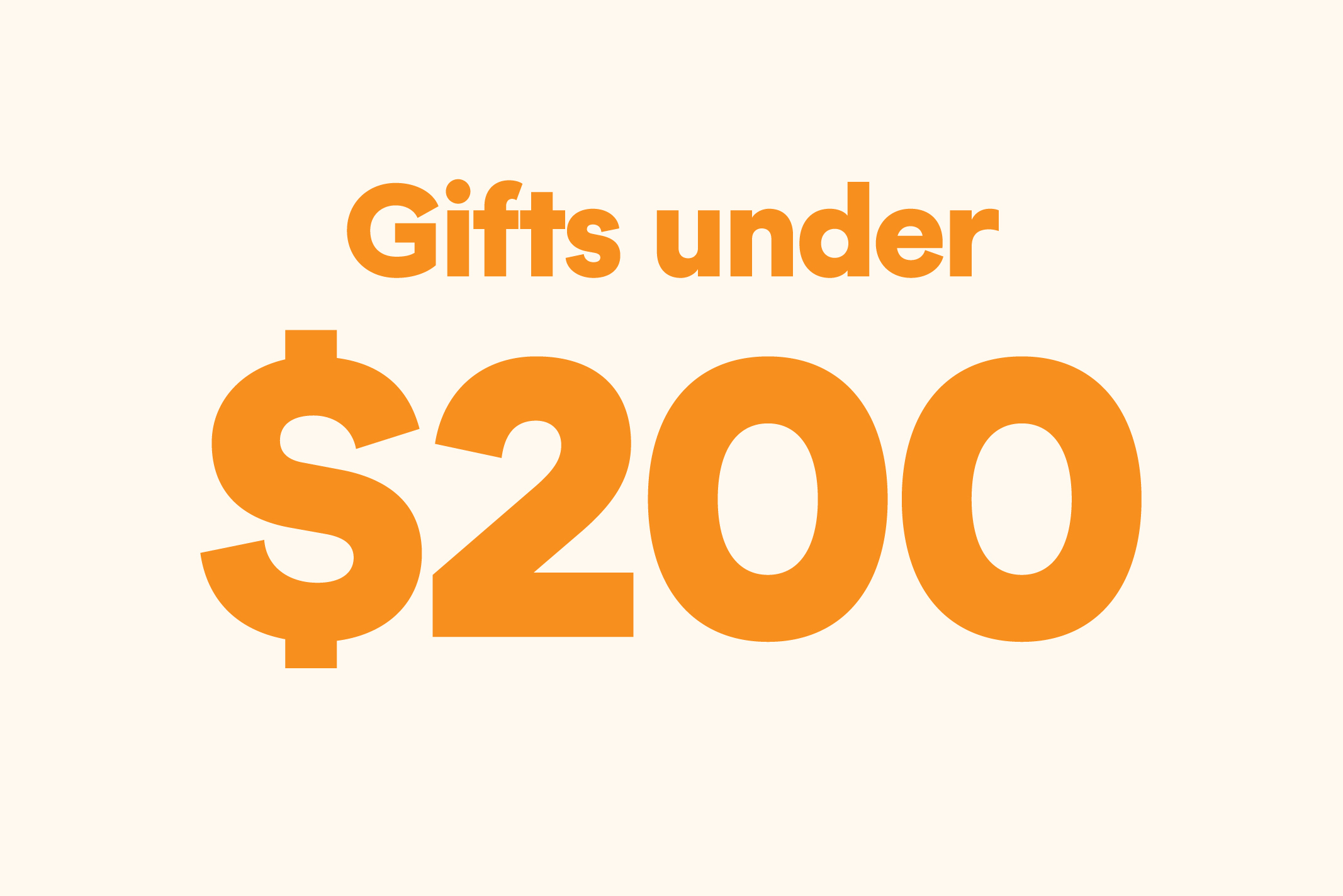 Gift ideas under $200