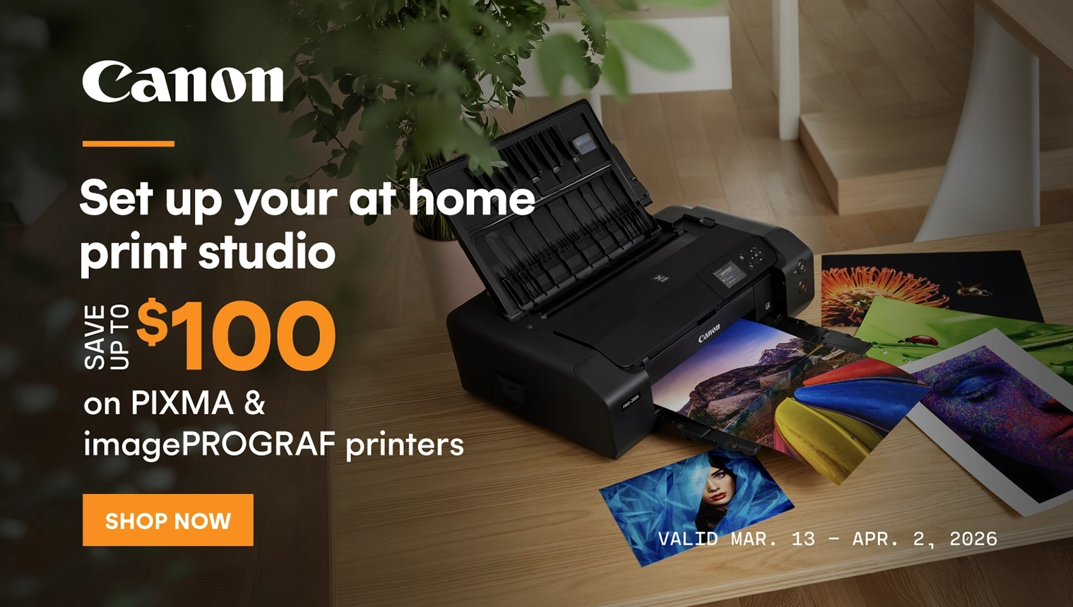 Save up to $100 on Canon PIXMA and imagePROGRAF printers