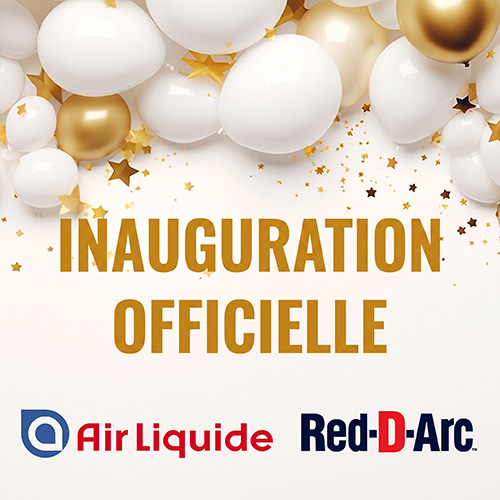 Inauguration Officielle - Air Liquide et Red-D-Arc