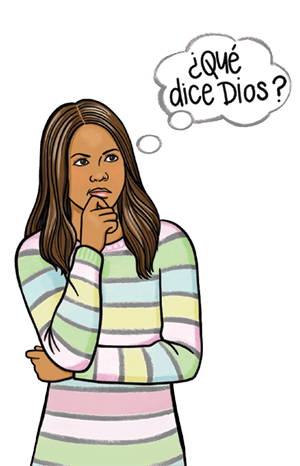 a girl thinking '¿Qué dice Dios?'