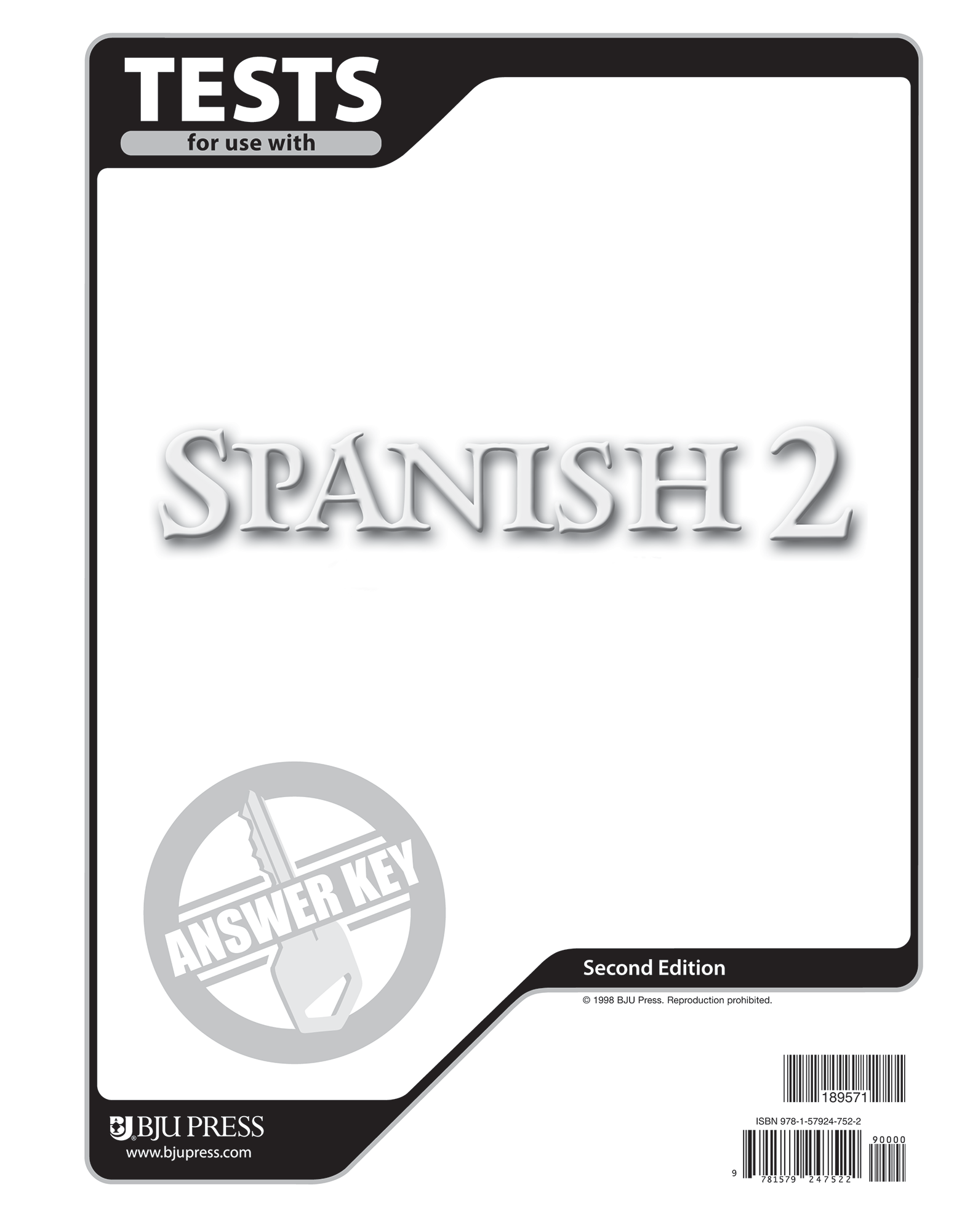 Spanish 2 Tests Answer Key 2nd ed. BJU Press