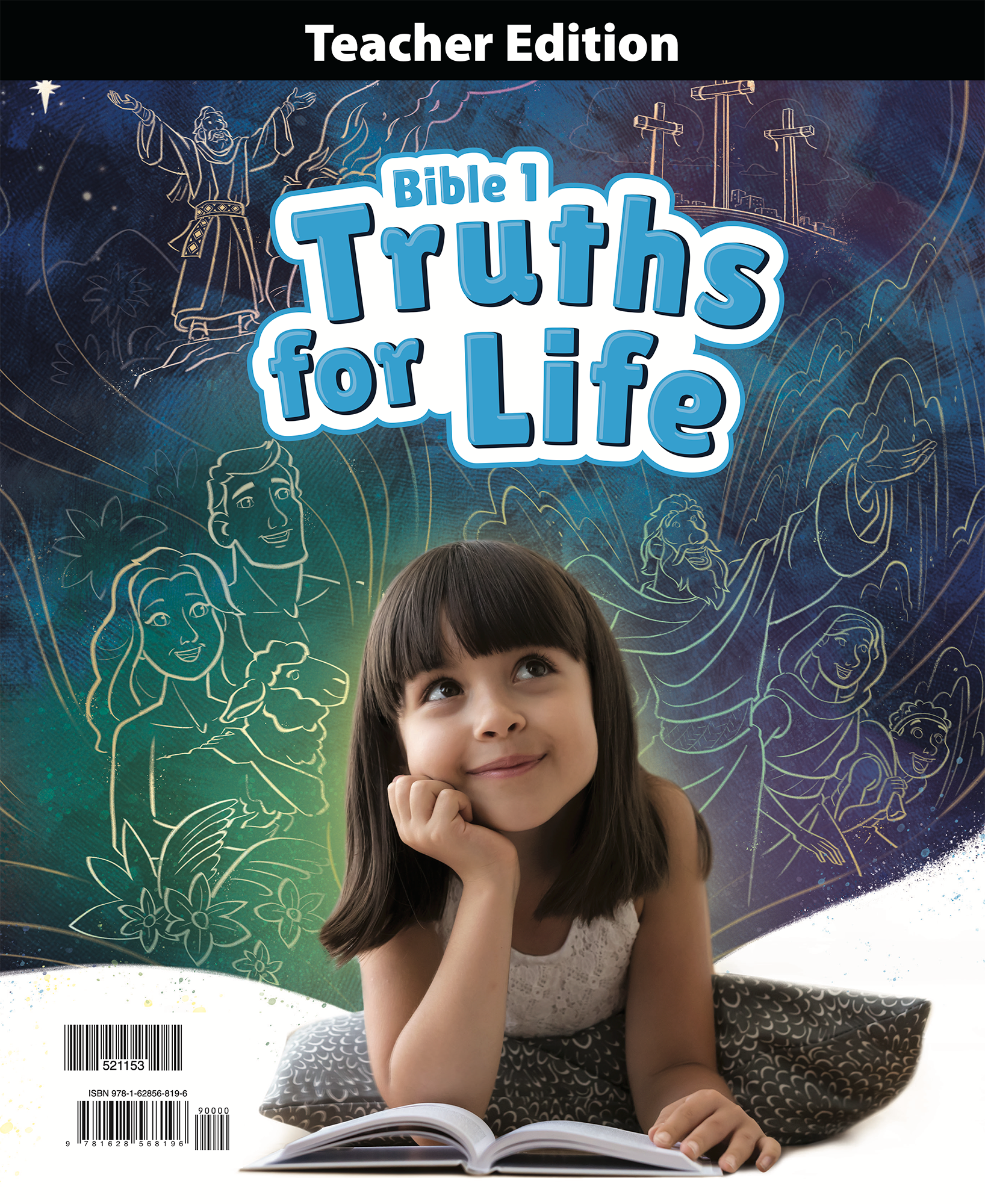 Bible 1: Truths for Life Teacher Edition, 1st ed. | BJU Press
