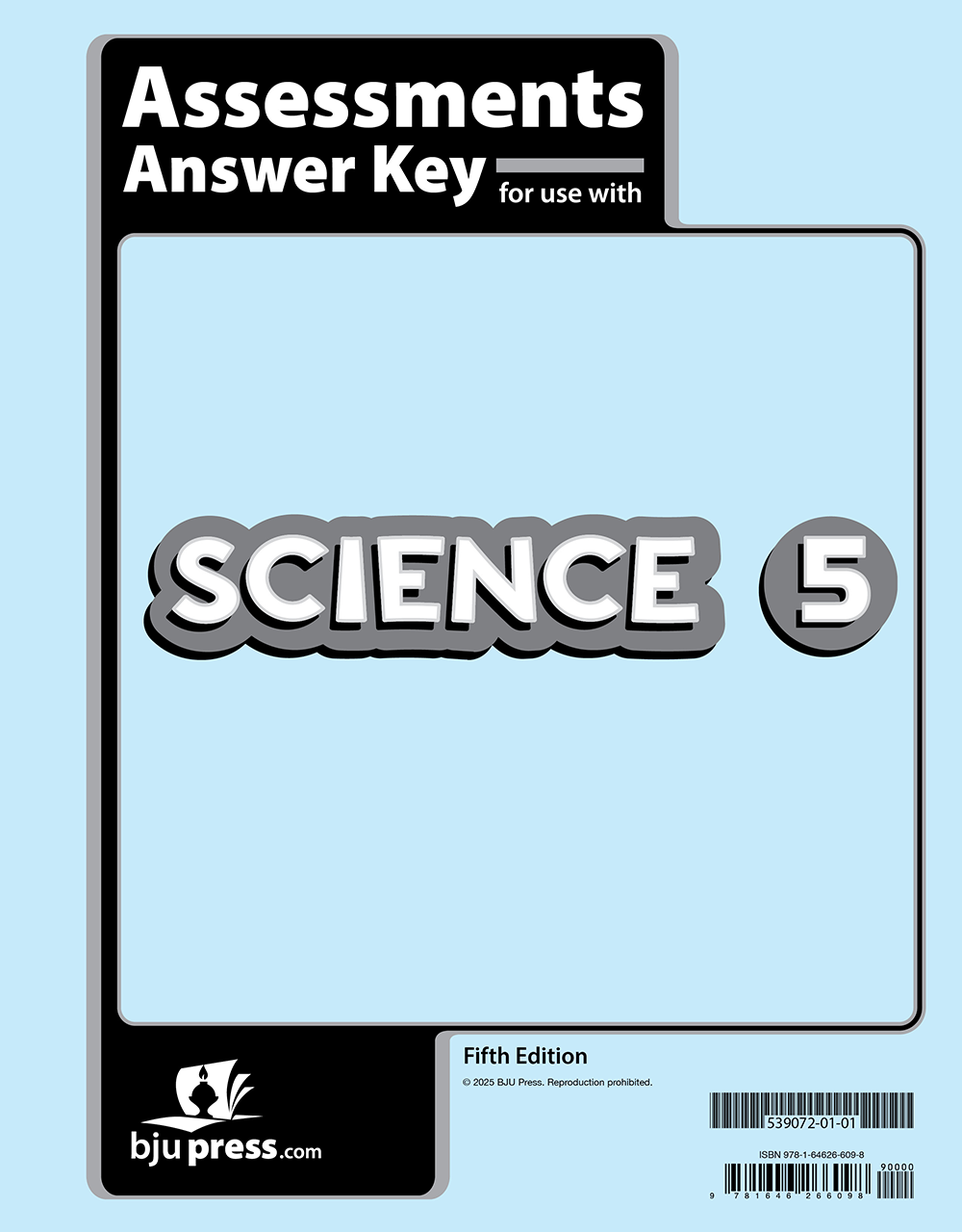 Science 5 Assessments Answer Key, 5th ed. | BJU Press