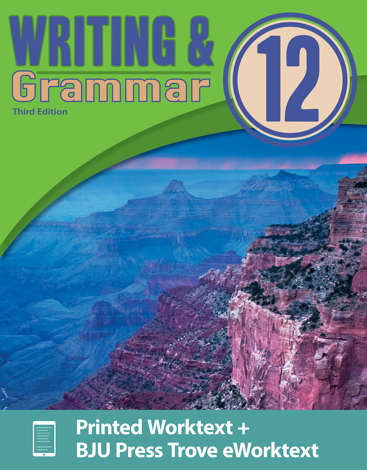 Writing & Grammar 12 Worktext & Trove eWorktext, 3rd ed. | BJU Press