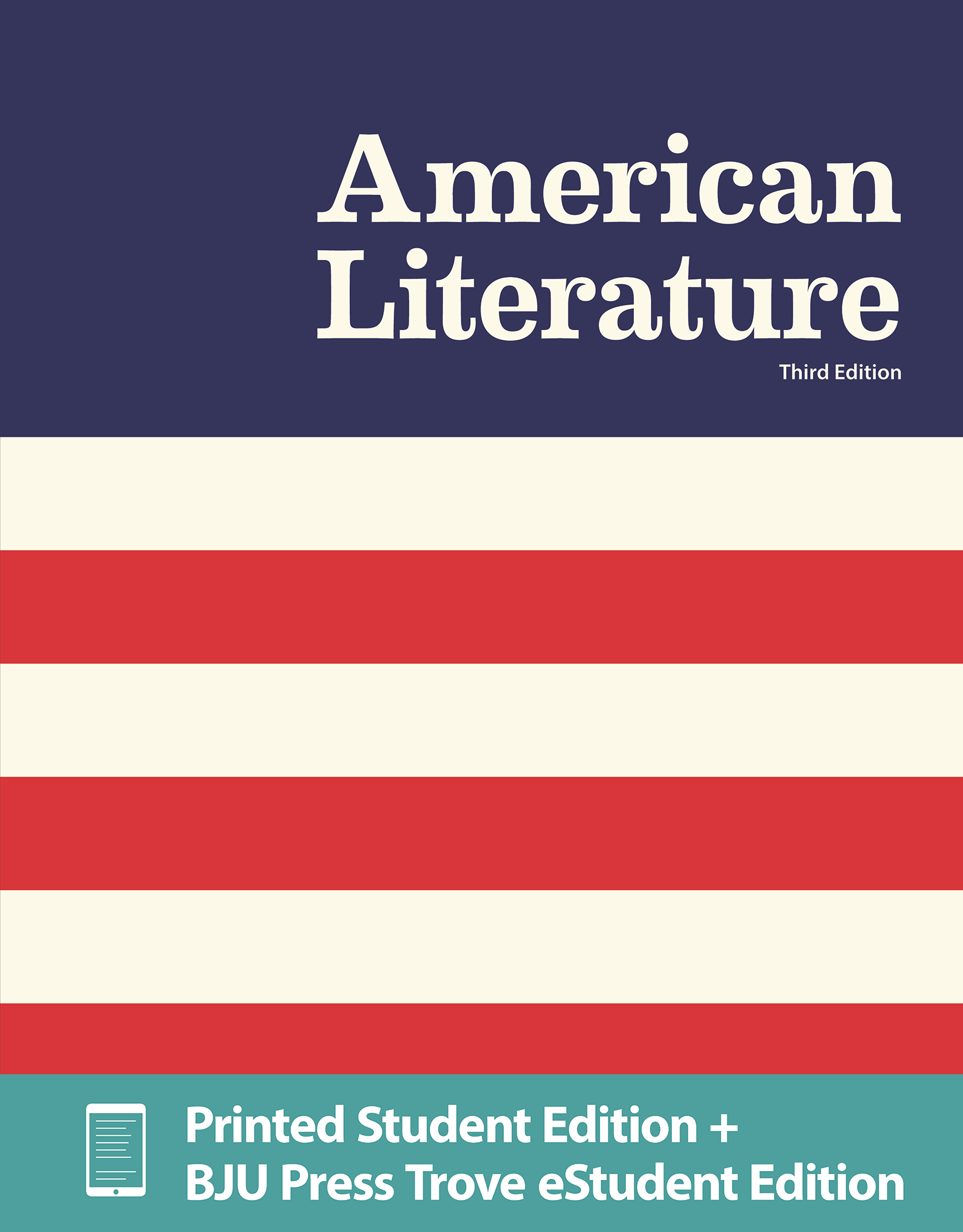 American Literature Print &amp; Trove eStudent Edition, 3rd ed. | BJU Press