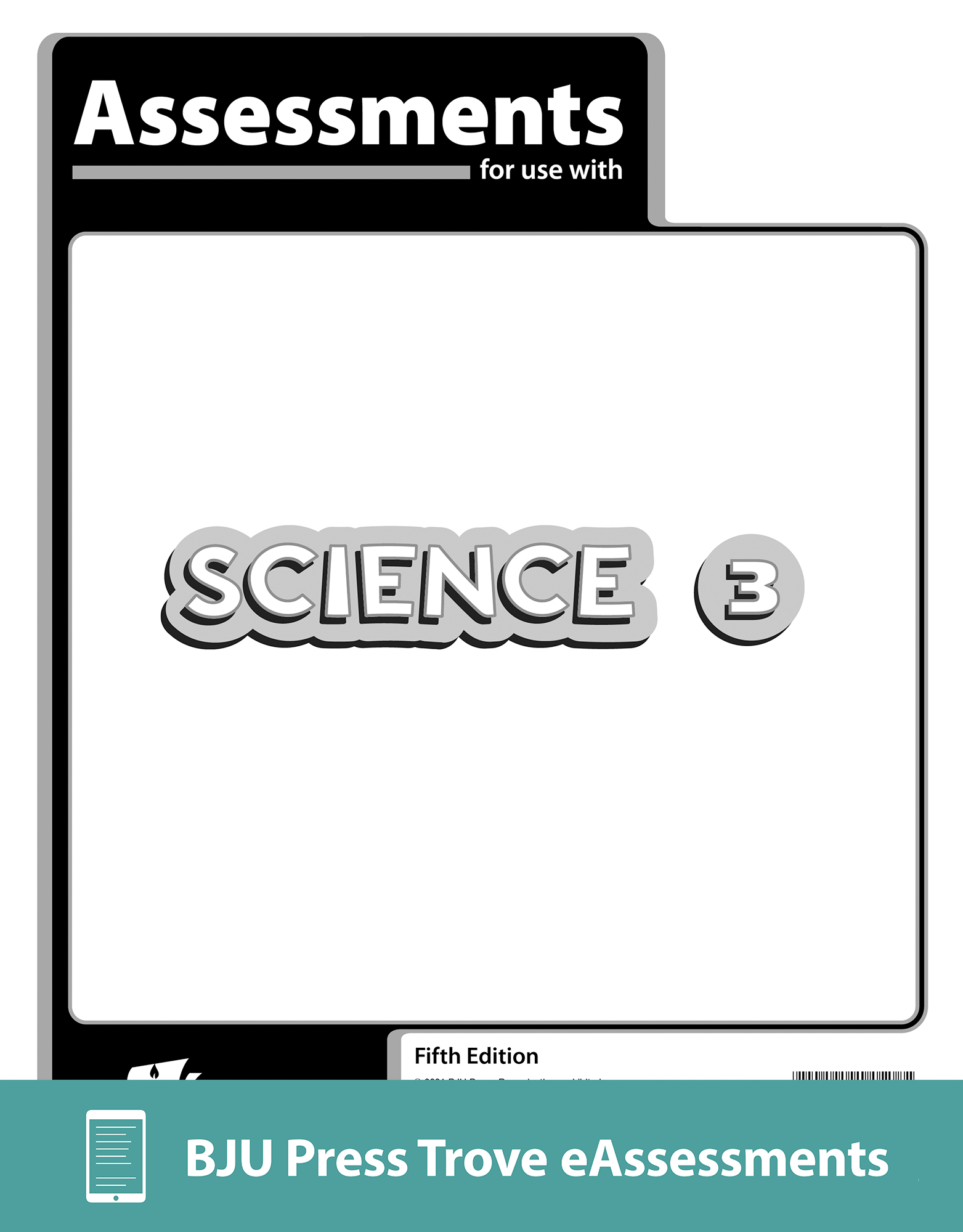 Science 3 Trove eAssessments 5th ed BJU Press