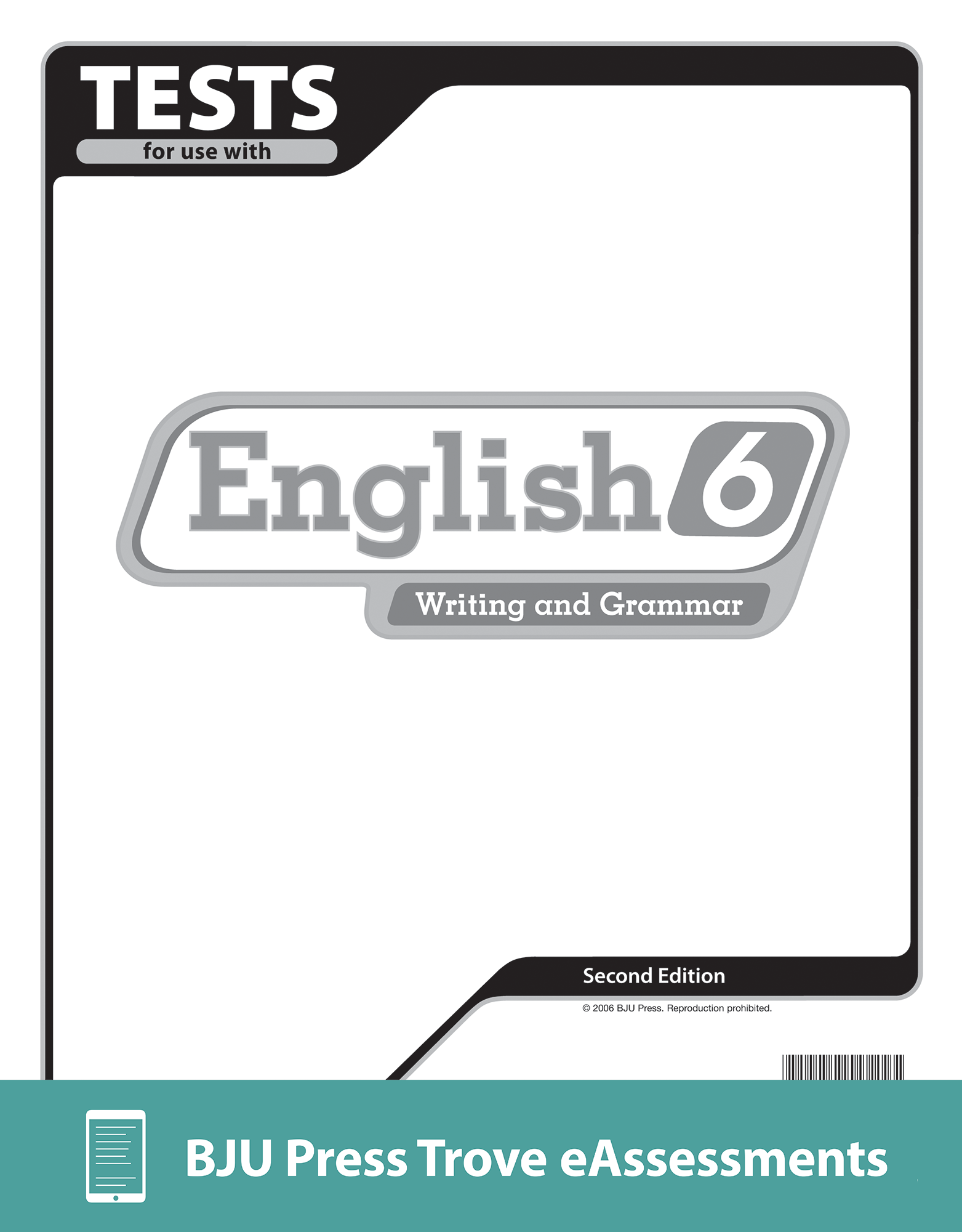 English 6 Trove eAssessments, 2nd ed. BJU Press