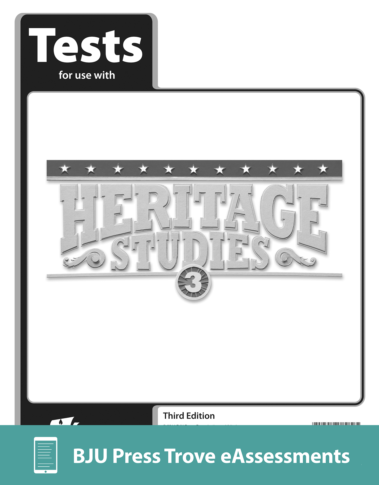 Heritage Studies 3 Trove eAssessments, 3rd ed. | BJU Press