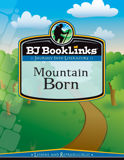 BJ BookLinks: Mountain Born (guide only)