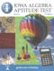 Iowa Algebra Aptitude Test: Student Kit