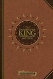 The Gospel of the King: A Commentary on Matthew