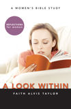 A Look Within: A Women's Bible Study