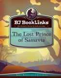 BJ BookLinks: The Lost Prince of Samavia (guide only)