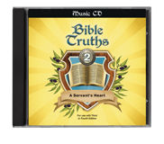 Bible Truths 2 Music CD, 4th ed.