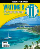 Writing & Grammar 11 Teacher's Edition, 3rd ed.