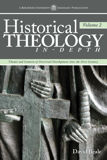 Historical Theology In-Depth: Volume 2