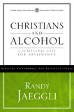 Christians and Alcohol: A Scriptural Case for Abstinence