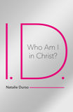 I.D.— Who Am I in Christ?
