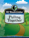 BJ BookLinks: Pulling Together (guide only)