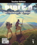Bible 4: The Pathway of Promise Teacher Edition, 1st ed.